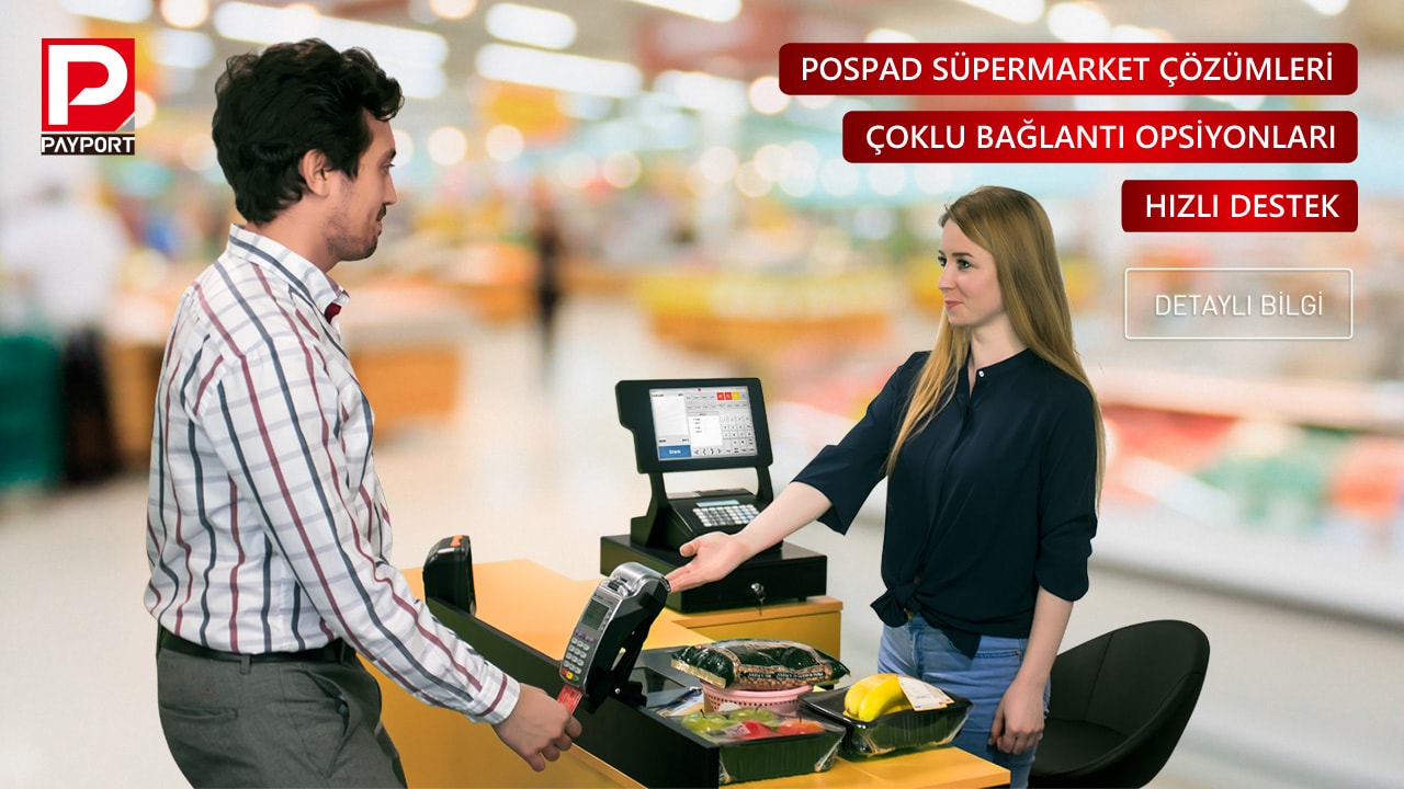 Pospad süpermarket çözümleri çoklu bağlantı opsiyonları ile hızlı satış